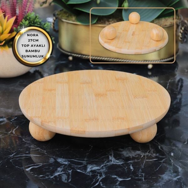 BAMBU YUVARLAK 27CM TOP AYAKLI NORA SUNUMLUK KÜÇÜK BOY(984)