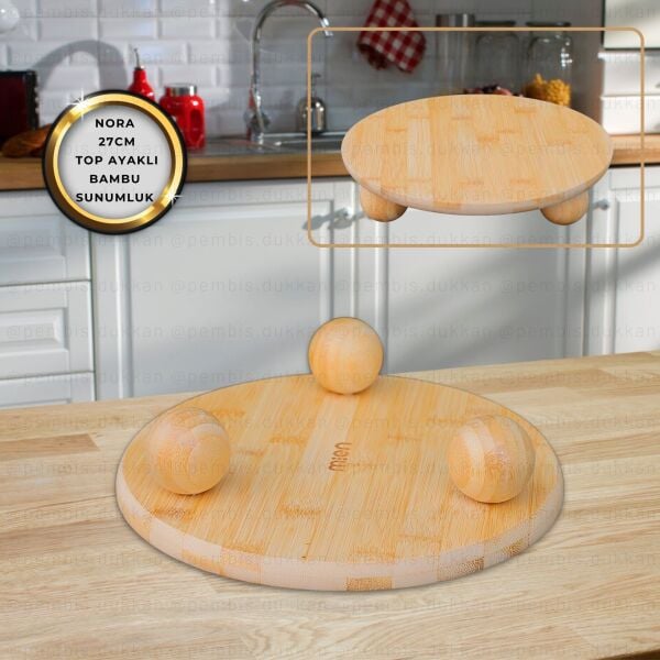 BAMBU YUVARLAK 27CM TOP AYAKLI NORA SUNUMLUK KÜÇÜK BOY(984)